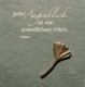 Jeder Augenblick ist von unendlichem Wert